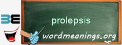 WordMeaning blackboard for prolepsis